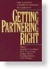 Getting Partnering Right by Neil Rackham, Lawrence Freidman, Richard Ruff.